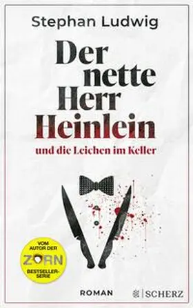Ludwig |  Der nette Herr Heinlein und die Leichen im Keller | Buch |  Sack Fachmedien