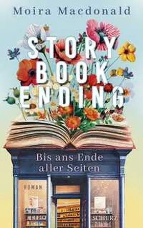 Macdonald |  Storybook Ending - Bis ans Ende aller Seiten | Buch |  Sack Fachmedien
