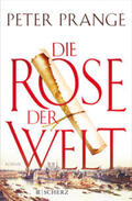 Prange |  Die Rose der Welt | Buch |  Sack Fachmedien