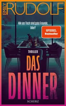 Rudolf |  Das Dinner - Alle am Tisch sind gute Freunde. Oder? | Buch |  Sack Fachmedien
