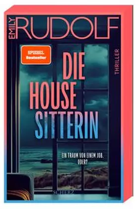 Rudolf |  Die Housesitterin - Ein Traum von einem Job. Oder? | Buch |  Sack Fachmedien
