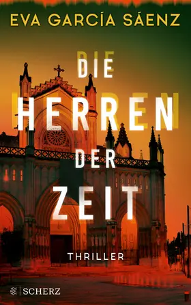 García Sáenz |  Die Herren der Zeit | Buch |  Sack Fachmedien