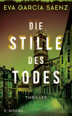 García Sáenz |  Die Stille des Todes | Buch |  Sack Fachmedien