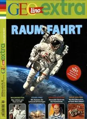 Verg / Wetscher / Herausgegeben von Wetscher |  GEOlino extra 69/2018 - Raumfahrt | Buch |  Sack Fachmedien