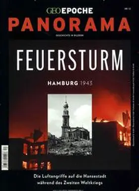 Schaper |  GEO Epoche PANORAMA 12/2018. Feuersturm Hamburg 1943 | Buch |  Sack Fachmedien