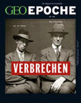 Schröder / Wolff |  GEO Epoche / GEO Epoche 106/2020 - Verbrechen der Vergangenheit | Buch |  Sack Fachmedien