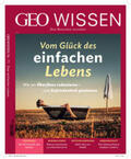 Schröder / Wolff |  GEO Wissen 71/2020 - Vom Glück des einfachen Lebens | Buch |  Sack Fachmedien