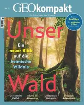 Witte / Harf |  GEOkompakt 72/2022 - Unser Wald | Buch |  Sack Fachmedien