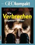 Schröder / Wolff |  GEOkompakt 73/2022 - Forensik - Wie Verbrechen aufgeklärt werden | Buch |  Sack Fachmedien