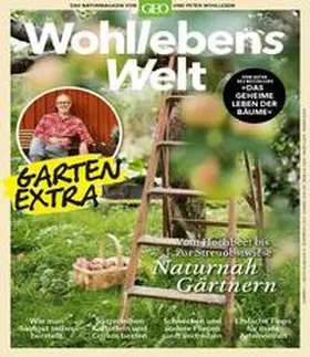 Wohlleben |  Wohllebens Welt Sonderheft 1/2022 - Naturnah Gärtnern | Buch |  Sack Fachmedien