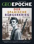 Schröder / Wolff |  GEO Epoche 116/2022 - Der Spanische Bürgerkrieg | Buch |  Sack Fachmedien