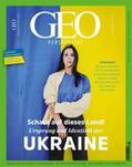 Schröder / Wolff |  GEO Perspektive 5/22 - Schaut auf dieses Land. Ursprung und Identität der Ukraine | Buch |  Sack Fachmedien