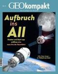 Schröder / Wolff |  GEOkompakt 74/2023 - Aufbruch ins All | Buch |  Sack Fachmedien