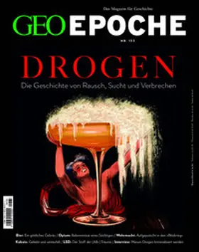 Schaefer / Schmitz |  GEO Epoche 133/2025 - Drogen | Buch |  Sack Fachmedien