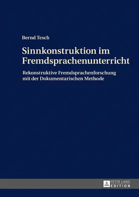 Tesch |  Sinnkonstruktion im Fremdsprachenunterricht | eBook | Sack Fachmedien