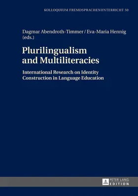 Abendroth-Timmer / Hennig |  Plurilingualism and Multiliteracies | eBook | Sack Fachmedien