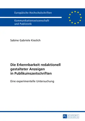 Kieslich |  Die Erkennbarkeit redaktionell gestalteter Anzeigen in Publikumszeitschriften | eBook | Sack Fachmedien