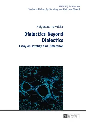 Kowalska |  Dialectics Beyond Dialectics | eBook | Sack Fachmedien