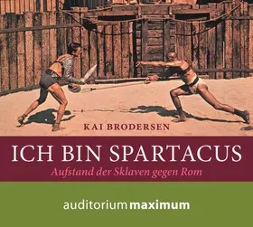 Brodersen |  Ich bin Spartacus | Sonstiges |  Sack Fachmedien