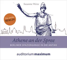 Weiss |  Athene an der Spree | Sonstiges |  Sack Fachmedien