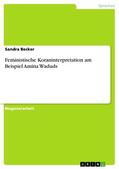 Becker |  Feministische Koraninterpretation am Beispiel Amina Waduds | eBook | Sack Fachmedien