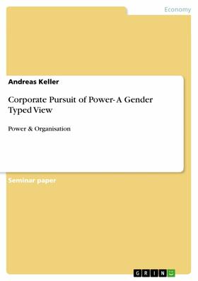 Keller | Corporate Pursuit of Power- A Gender Typed View | E-Book | sack.de