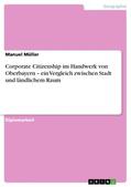 Müller |  Corporate Citizenship im Handwerk von Oberbayern – ein Vergleich zwischen Stadt und ländlichem Raum | eBook | Sack Fachmedien
