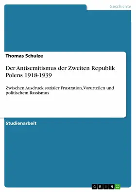 Schulze |  Der Antisemitismus der Zweiten Republik Polens 1918-1939 | eBook | Sack Fachmedien