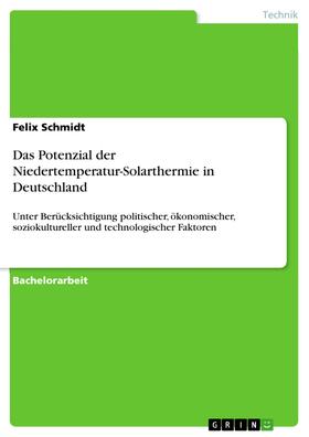 Schmidt | Das Potenzial der Niedertemperatur-Solarthermie in Deutschland | E-Book | sack.de