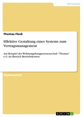 Fleck |  Effektive Gestaltung eines Systems zum Vertragsmanagement | eBook | Sack Fachmedien