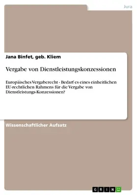 Binfet / Kliem |  Vergabe von Dienstleistungskonzessionen | eBook | Sack Fachmedien