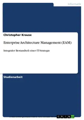 Krause |  Enterprise Architecture Management (EAM) | eBook | Sack Fachmedien