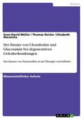 Müller / Reiche / Warzecha |  Der Einsatz von Chondroitin und Glucosamin bei degenerativen Gelenkerkrankungen | eBook | Sack Fachmedien