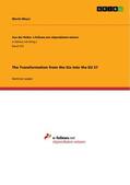 Meyer |  The Transformation from the Six into the EU 27 | Buch |  Sack Fachmedien