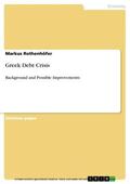 Rothenhöfer |  Greek Debt Crisis | eBook | Sack Fachmedien