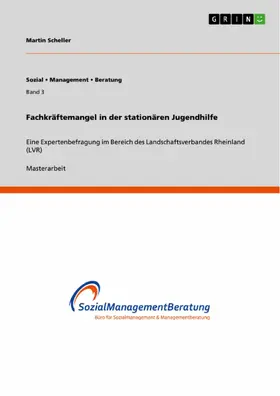 Scheller |  Fachkräftemangel in der stationären Jugendhilfe | eBook | Sack Fachmedien