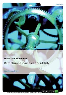 Mosmann | Berechnung einer Zahnradstufe | E-Book | sack.de