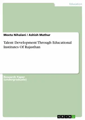 Nihalani / Mathur |  Talent Development Through Educational Institutes Of Rajasthan | eBook | Sack Fachmedien