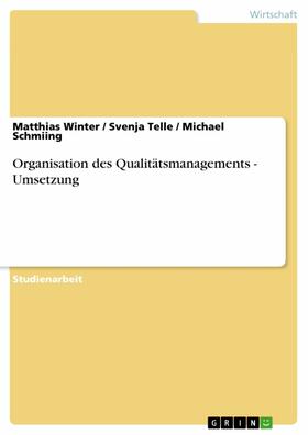 Winter / Telle / Schmiing | Organisation des Qualitätsmanagements - Umsetzung | E-Book | sack.de