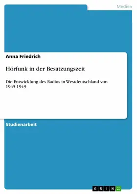 Friedrich |  Hörfunk in der Besatzungszeit | eBook | Sack Fachmedien