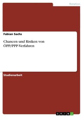 Sachs |  Chancen und Risiken von ÖPP/PPP-Verfahren | Buch |  Sack Fachmedien