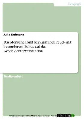 Erdmann |  Das Menschenbild bei Sigmund Freud | eBook | Sack Fachmedien