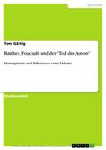 Gärtig |  Barthes, Foucault und der "Tod des Autors" | eBook | Sack Fachmedien