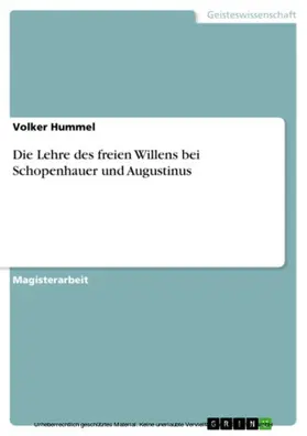 Hummel |  Die Lehre des freien Willens bei Schopenhauer und Augustinus | eBook | Sack Fachmedien