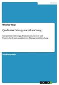 Vogt |  Qualitative Managementforschung | Buch |  Sack Fachmedien
