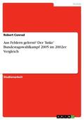 Conrad |  Aus Fehlern gelernt? Der 'linke' Bundestagswahlkampf 2005 im 2002er Vergleich | Buch |  Sack Fachmedien