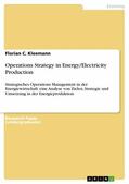 Kleemann |  Operations Strategy in Energy/Electricity Production | eBook | Sack Fachmedien
