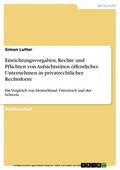 Lutter |  Einrichtungsvorgaben, Rechte und Pflichten von Aufsichtsräten öffentlicher Unternehmen in privatrechtlicher Rechtsform | eBook | Sack Fachmedien