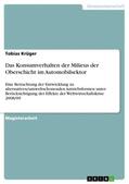 Krüger |  Das Konsumverhalten der Milieus der Oberschicht im Automobilsektor | Buch |  Sack Fachmedien