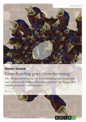 Schenk | Crowdfunding goes Crowdinvesting | E-Book | sack.de